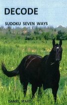 Decode Sudoku Seven Ways