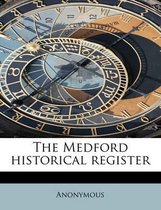 The Medford Historical Register