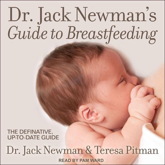 Dr. Jack Newman's Guide to Breastfeeding - cover