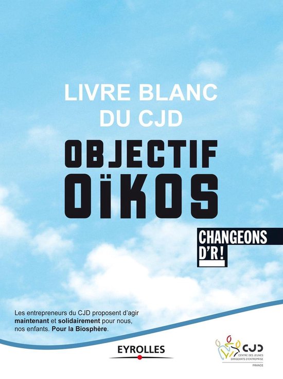 Livre blanc du CJD - Objectif Oïkos - cover