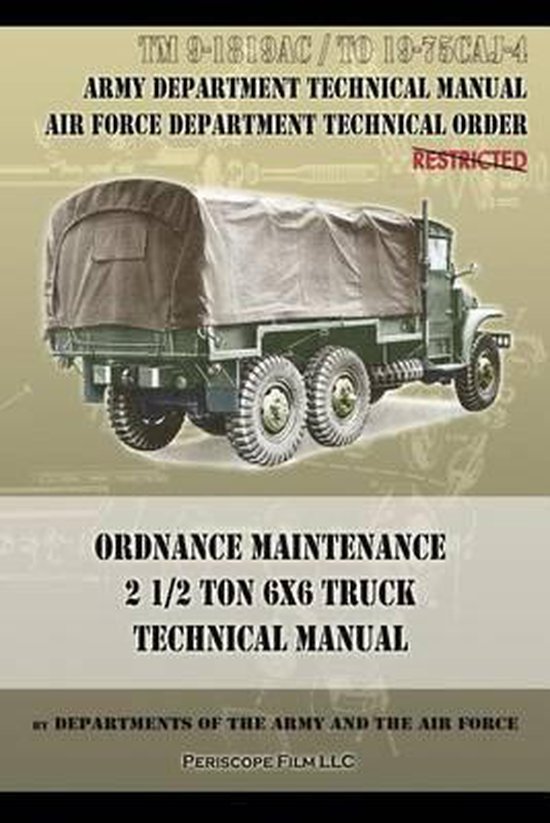 Foto: Ordnance maintenance 2 1 2 ton 6x6 truck technical manual