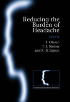 Frontiers in Headache Research Series- Reducing the Burden of Headache
