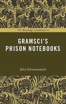 Routledge Guidebook To Gramsci's Prison