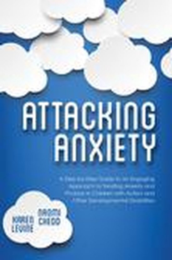Attacking Anxiety: A Step-by-Step Guide to an Engaging Appro ... - cover