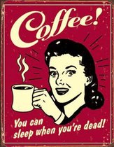 Coffee you can .. wandbord reclamebord koffie