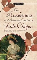 Chopin Kate : Awakening And Selected Stories (Sc)