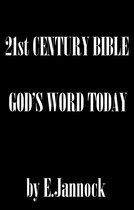 21st Century Bible: God’s Word Today