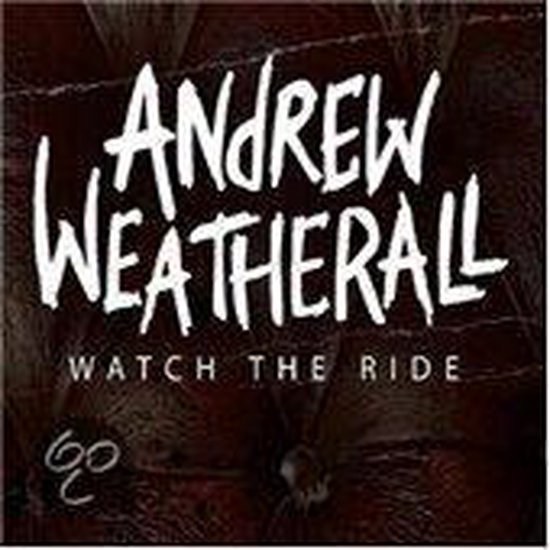 Albumhoes met de tekst 'ANDREW WEATHERALL WATCH THE RIDE' op een bruine, gestoffeerde achtergrond.