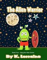 The Alien Warrior