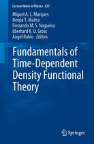 Lecture Notes in Physics 837 - Fundamentals of Time-Dependent Density Functional Theory