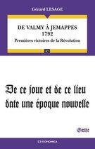 De Valmy à Jemappes 1792 Premières victoires de la Révolution