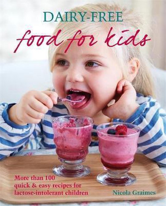 DairyFree Food for Kids, Nicola Graimes 9780600632177 Boeken