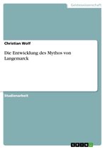 Die Entwicklung des Mythos von Langemarck