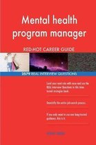 Mental Health Program Manager Red-Hot Career; 2579 Real Interview Questions