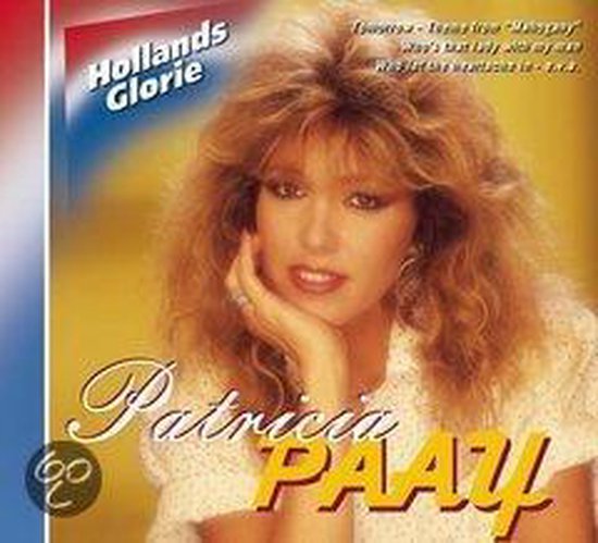 mogelijkheid Clan Appal Patricia Paay - Hollands Glorie, Patricia Paay | CD (album) | Muziek |  bol.com