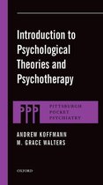 Pittsburgh Pocket Psychiatry Series - Introduction to Psychological Theories and Psychotherapy