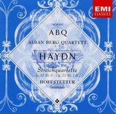 Haydn: Streichquartette Op. 33 Nr. 3, Op. 77 Nr. 1 & 2; Hoffstetter: Serenade
