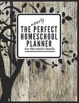 The Nearly Perfect Homeschool Planner