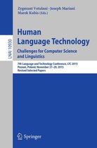 Lecture Notes in Computer Science 10930 - Human Language Technology. Challenges for Computer Science and Linguistics