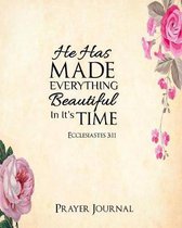 He Has Made Everything Beautiful In Its Time Prayer Journal