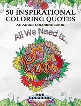 50 INSPIRATIONAL Coloring Quotes