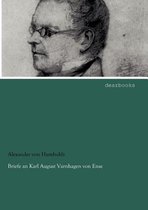 Briefe an Karl August Varnhagen Von Ense