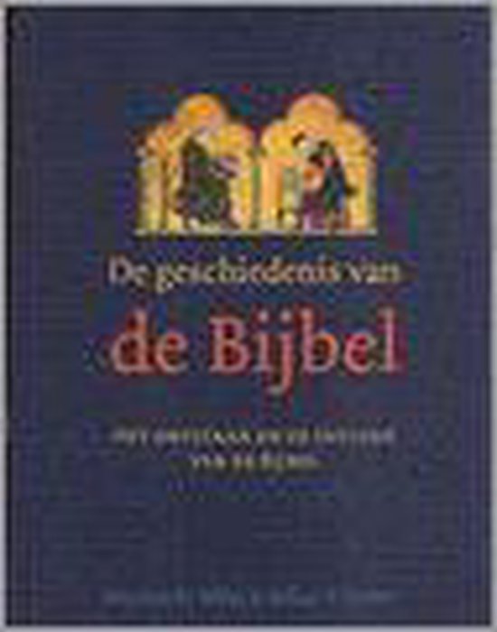 De Geschiedenis Van De Bijbel - Stephen M. Miller | Do-index.org