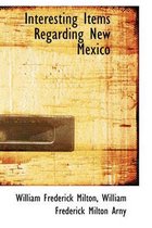 Interesting Items Regarding New Mexico