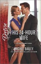 His 24-Hour Wife