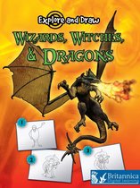 Explore and Draw - Wizards, Witches, and Dragons