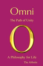 Omni - The Path of Unity - A Philosophy for Life