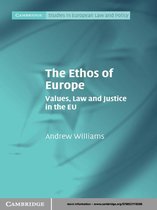 Cambridge Studies in European Law and Policy -  The Ethos of Europe