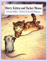 Chester Cricket and His Friends 6 - Harry Kitten and Tucker Mouse