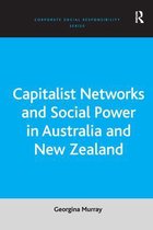 Corporate Social Responsibility Series - Capitalist Networks and Social Power in Australia and New Zealand
