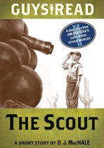 Guys Read - Guys Read: The Scout