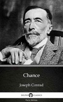 Delphi Parts Edition (Joseph Conrad) 12 - Chance by Joseph Conrad (Illustrated)