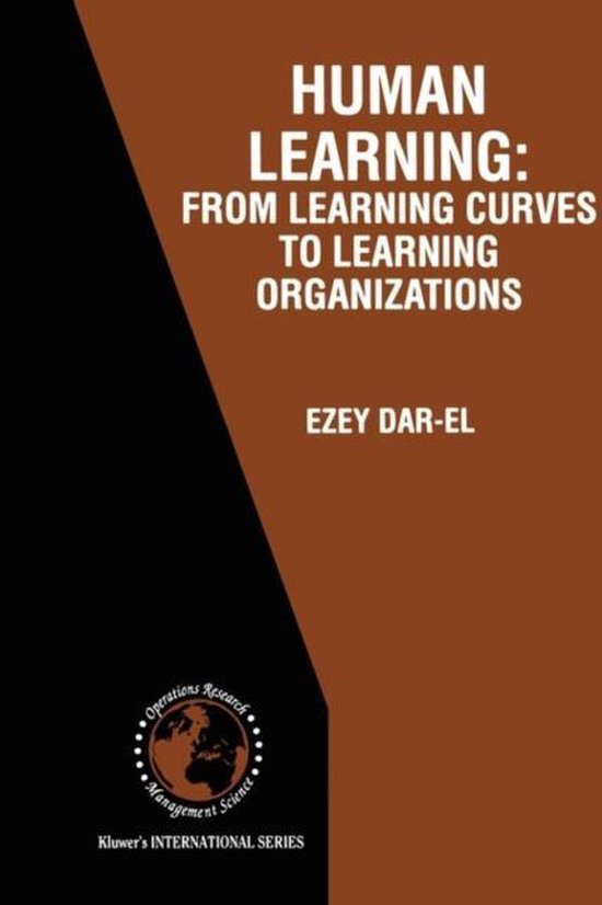 Human Learning: From Learning Curves to Learning Organizatio ... - cover