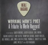 Working Man's Poet: A Tribute to Merle Haggard