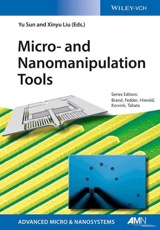 Advanced Micro and Nanosystems - Micro- and Nanomanipulation Tools