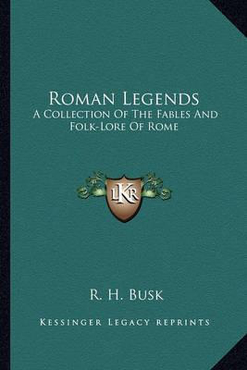 Roman Legends van H. G. Busk