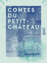 Contes du Petit-Château