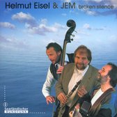 Helmut & Jem Eisel - Broken Silence (CD)