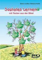 Soziales Lernen mit Texten aus der Bibel