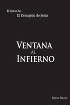 Ventana Al Infierno