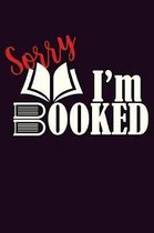 sorry I'M Booked