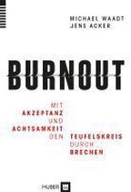 Mit ACT gegen Burnout