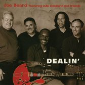 Joe Beard Feat. Duke Robillard and Friends - Dealin' (Super Audio CD)