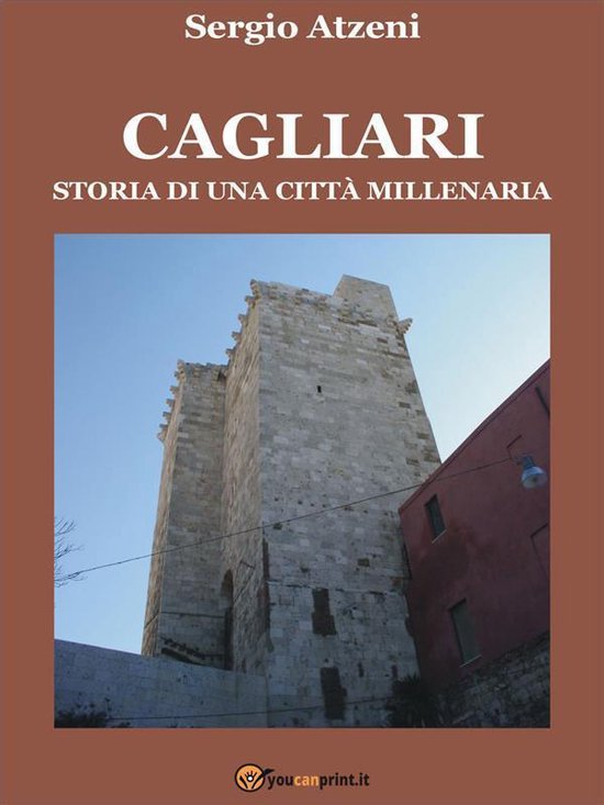 Cagliari. Storia di una città millenaria - cover