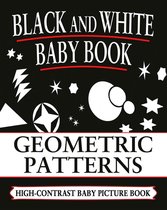 Black and White Baby Books 2 - Black And White Baby Books: Geometric Patterns