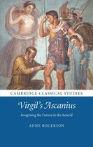 Cambridge Classical Studies - Virgil's Ascanius